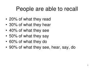 People are able to recall