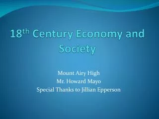 18 th Century Economy and Society
