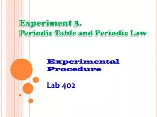 Experiment 3. Periodic Table and Periodic Law