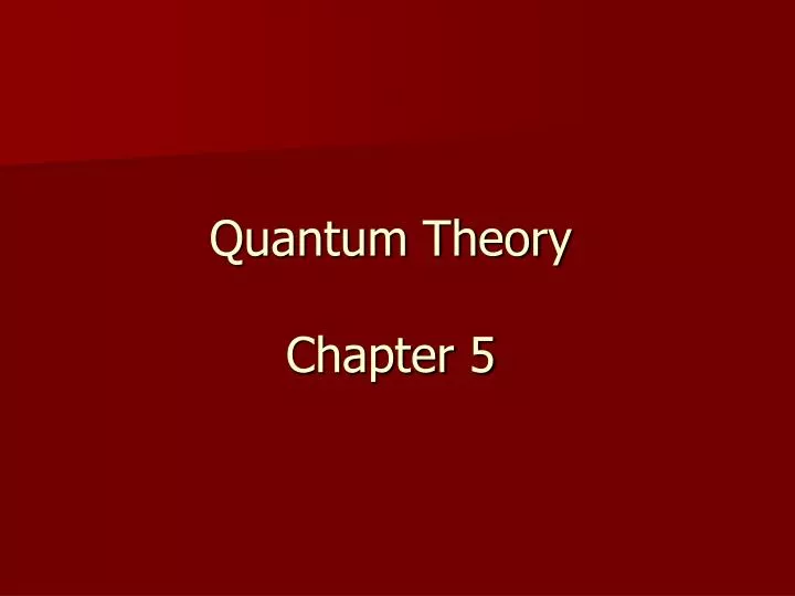 quantum theory chapter 5