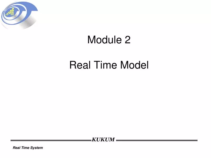 module 2 real time model