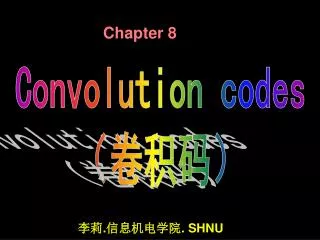 Convolution codes ? ????