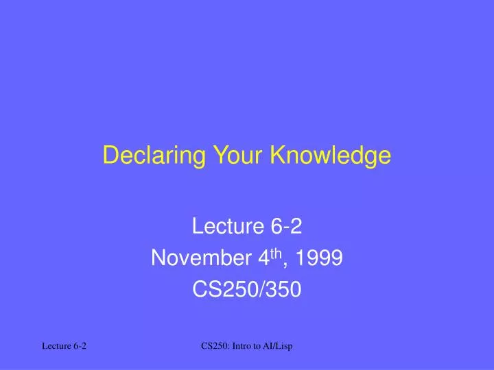 declaring your knowledge