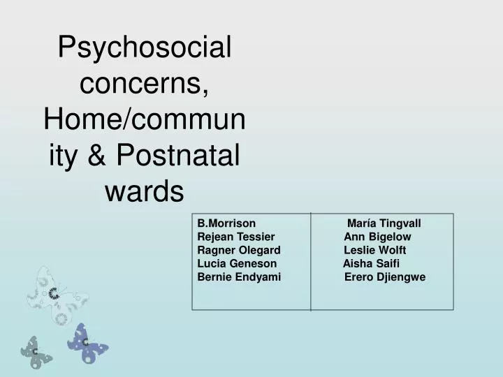 psychosocial concerns home community postnatal wards