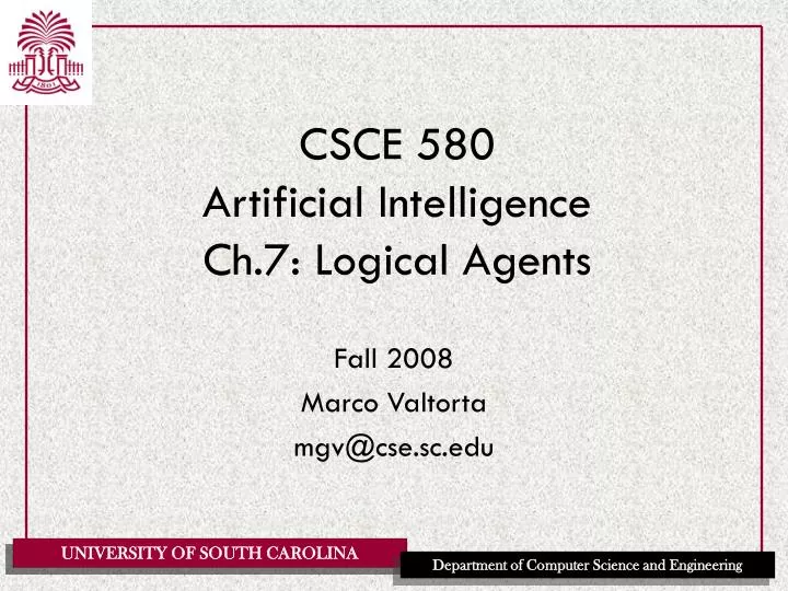 csce 580 artificial intelligence ch 7 logical agents