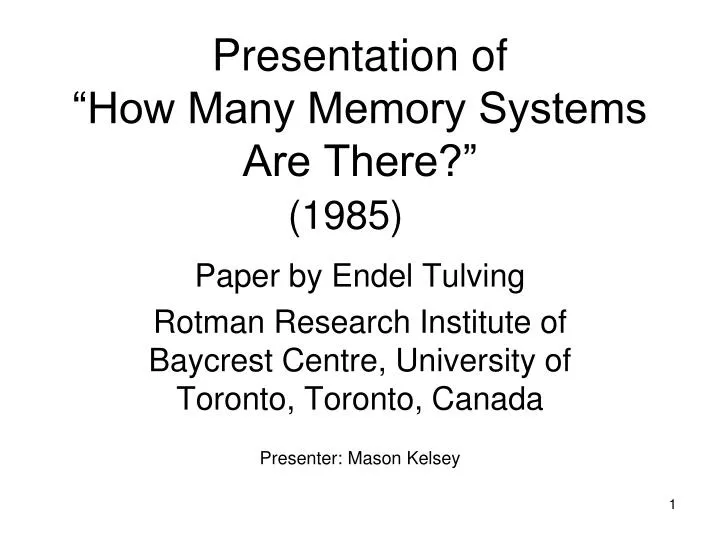 presentation of how many memory systems are there 1985
