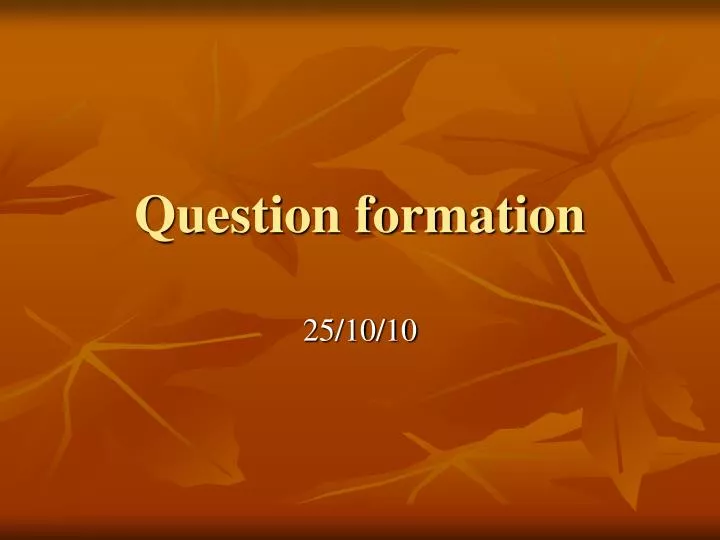 question formation