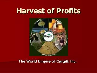 Harvest of Profits