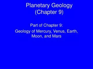 Planetary Geology (Chapter 9)