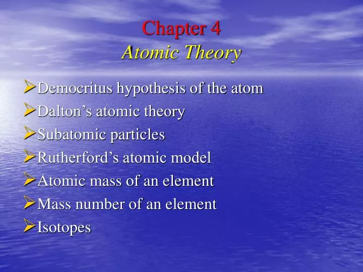 chapter 4 atomic theory