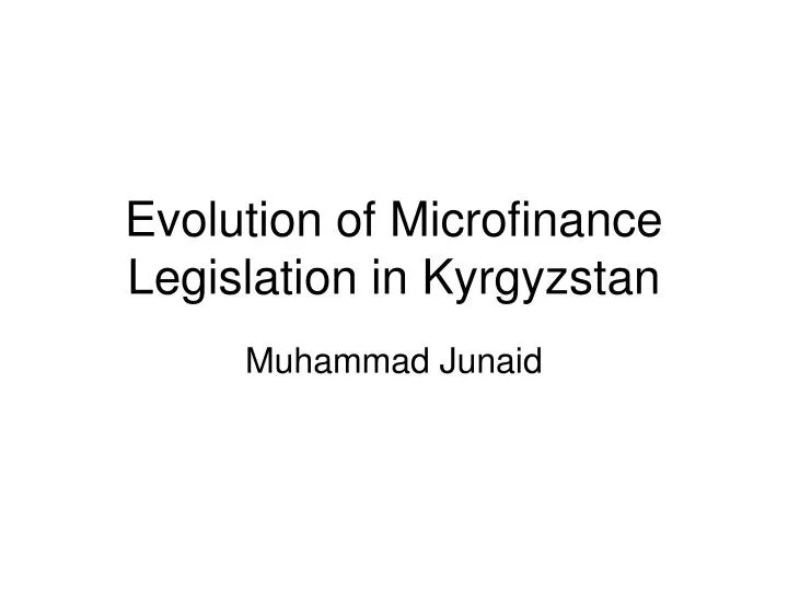 evolution of microfinance legislation in kyrgyzstan
