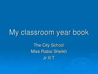 My classroom year book