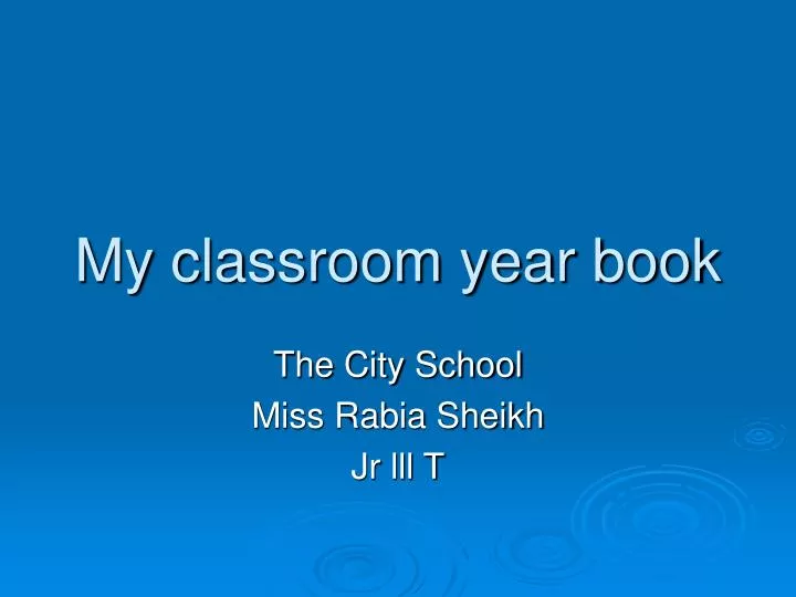 my classroom year book