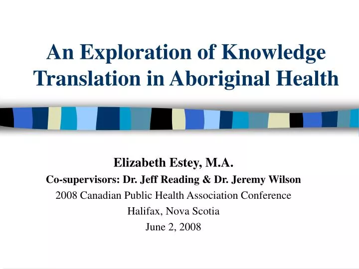 an exploration of knowledge translation in aboriginal health