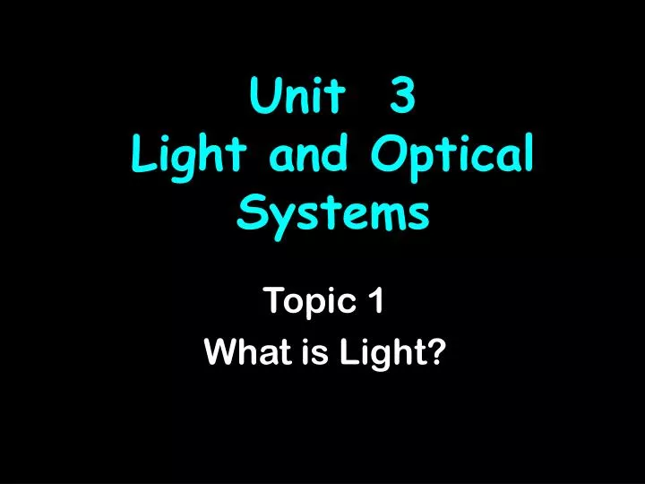 unit 3 light and optical systems