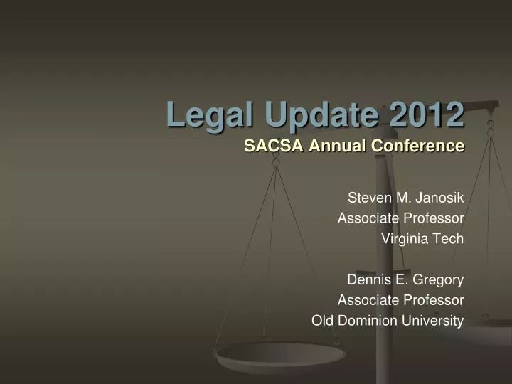 legal update 2012 sacsa annual conference