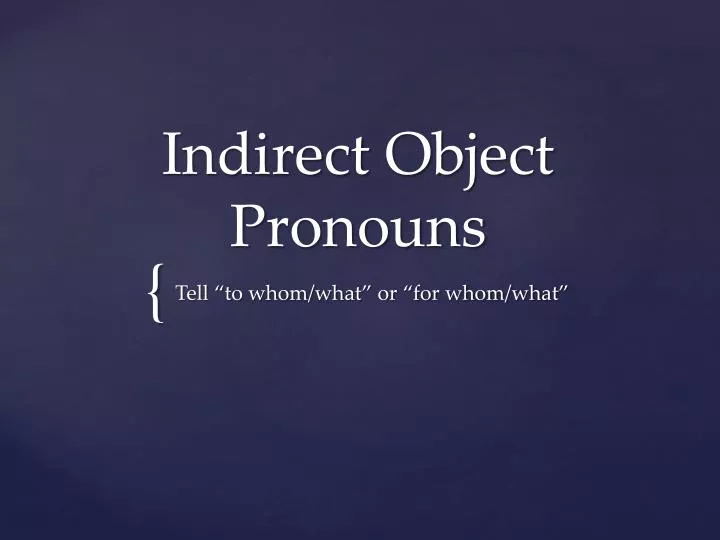 indirect o bject p ronouns