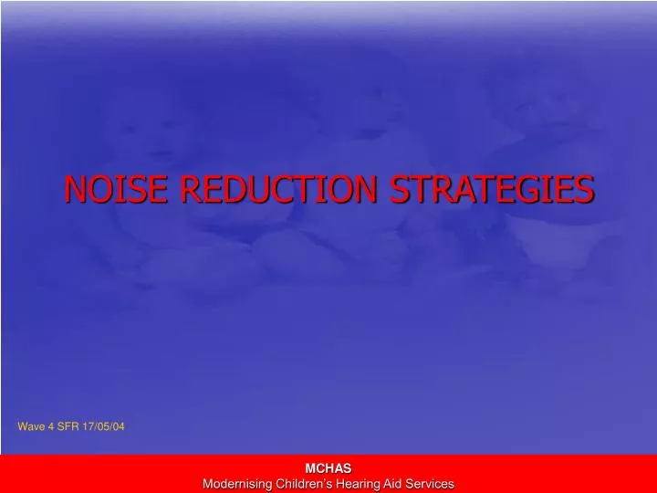 noise reduction strategies
