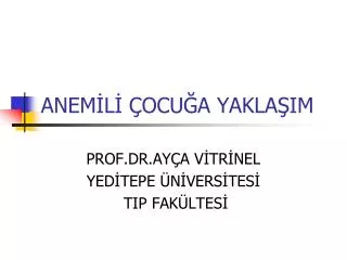anem l ocu a yakla im