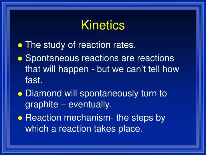 kinetics