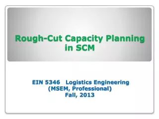 Rough-Cut Capacity Planning in SCM Theories &amp; Concepts
