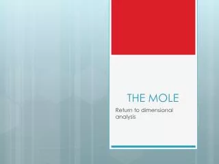 THE MOLE