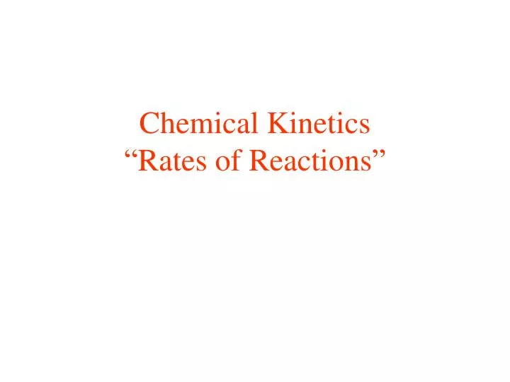 chemical kinetics rates of reactions