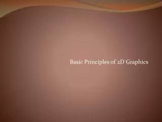 Basic Principles of 2D Graphics
