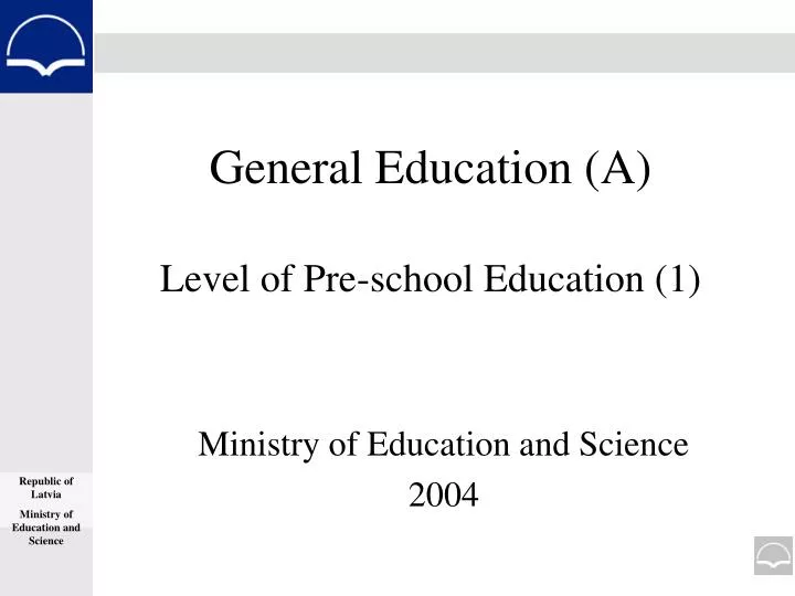 general education a level of pre school education 1