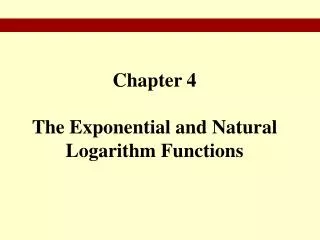 chapter 4 the exponential and natural logarithm functions