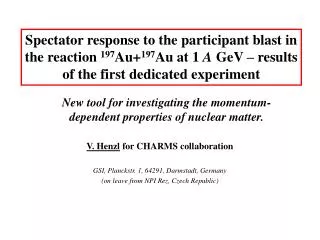 V. Henzl for CHARMS collaboration GSI, Planckstr. 1, 64291, Darmstadt, Germany