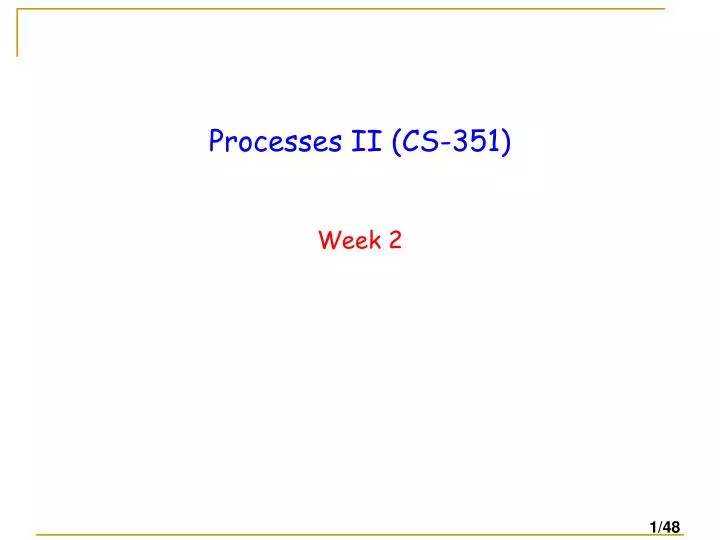 processes ii cs 351