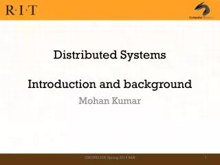 Distributed Systems Introduction and background