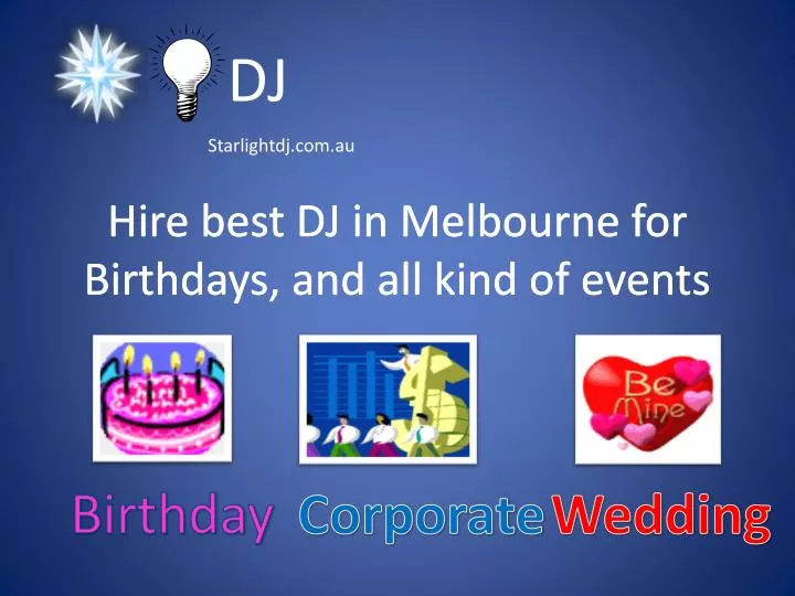 hire best dj in melbourne for birthdays and all kind of events