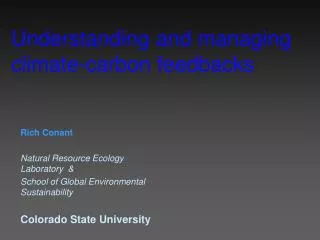 Understanding and managing climate-carbon feedbacks