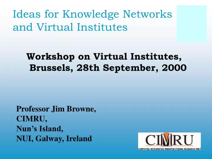 ideas for knowledge networks and virtual institutes