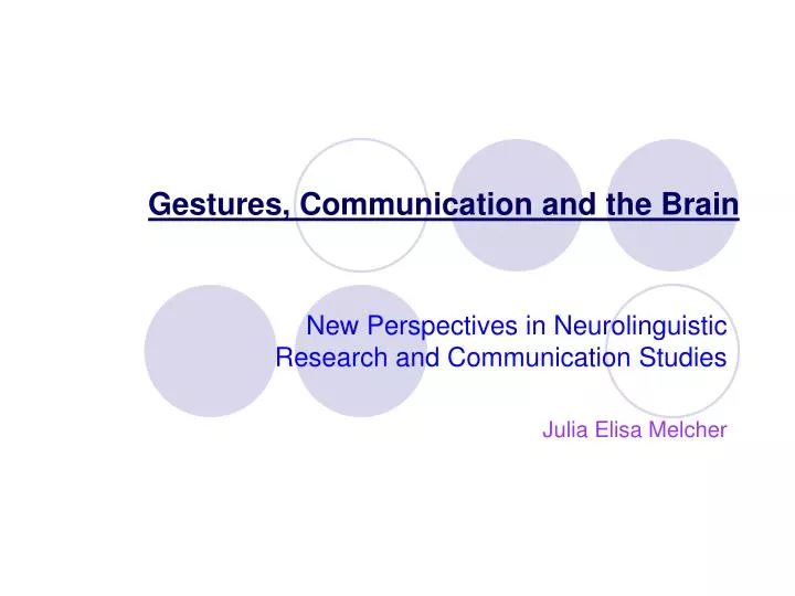 gestures communication and the brain