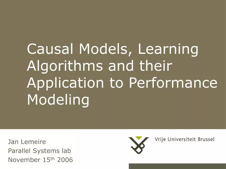 causal models learning algorithms and their application to performance modeling