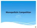 Monopolistic Competition - slide 1