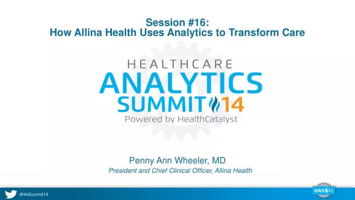 session 16 how allina health uses analytics to transform care