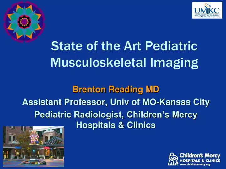 state of the art pediatric musculoskeletal imaging