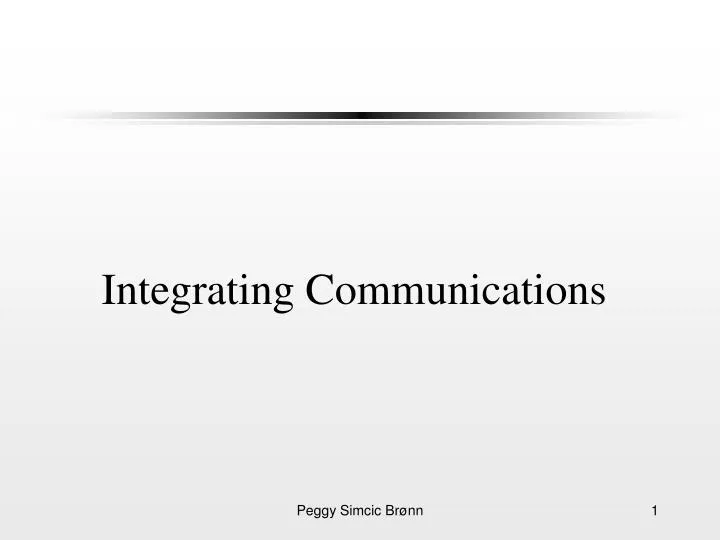 integrating communications