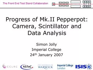 Progress of Mk.II Pepperpot: Camera, Scintillator and Data Analysis