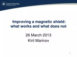 Improving a magnetic shield: what works and what does not