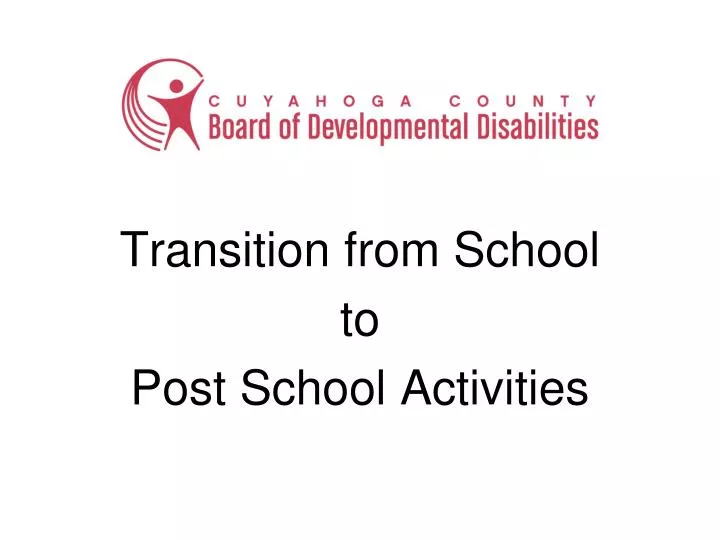 transition from school to post school activities