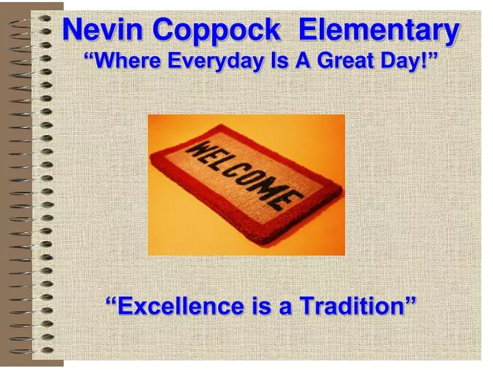 nevin coppock elementary where everyday i s a g reat d ay