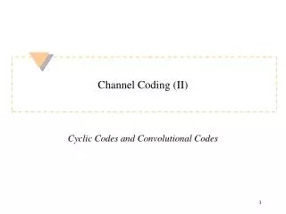 Channel Coding (II)