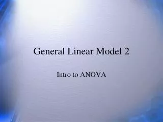 General Linear Model 2