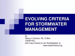 EVOLVING CRITERIA FOR STORMWATER MANAGEMENT