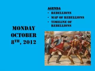Monday October 8 th , 2012